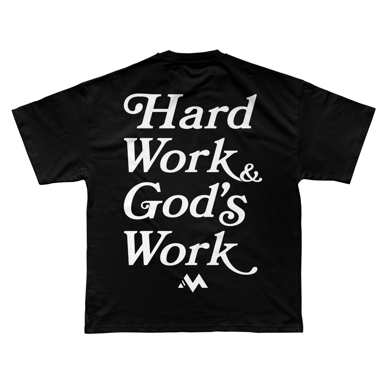 'HARD WORK & GOD'S WORK' TEE - BLACK