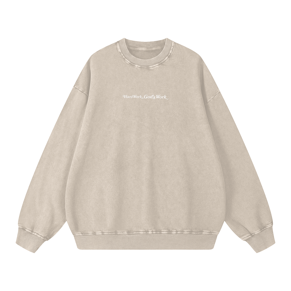 HARD WORK & GOD'S WORK SWEATSHIRT - CREAM