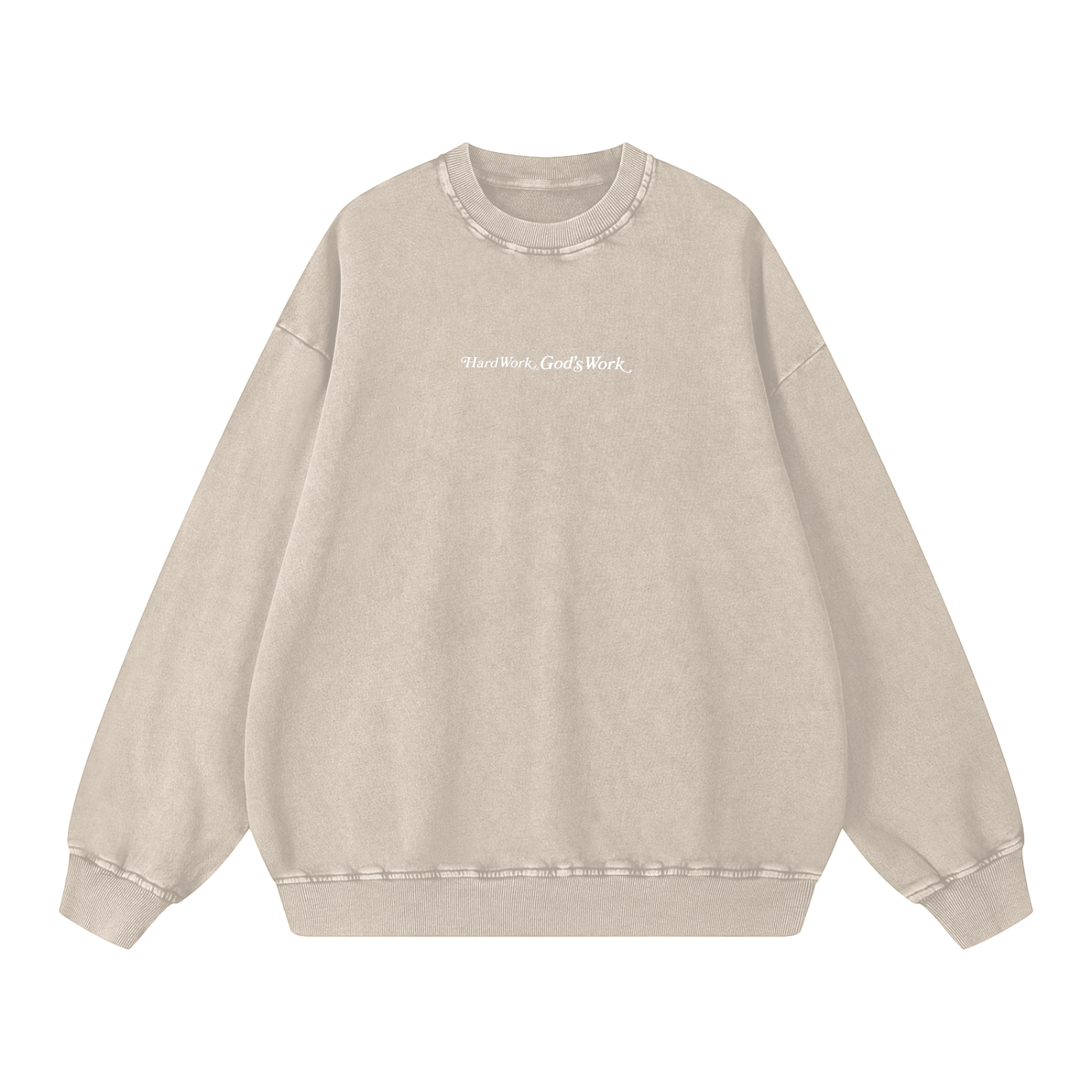 HARD WORK & GOD'S WORK SWEATSHIRT - CREAM