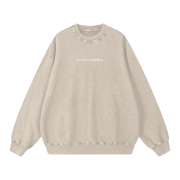 HARD WORK & GOD'S WORK SWEATSHIRT - CREAM