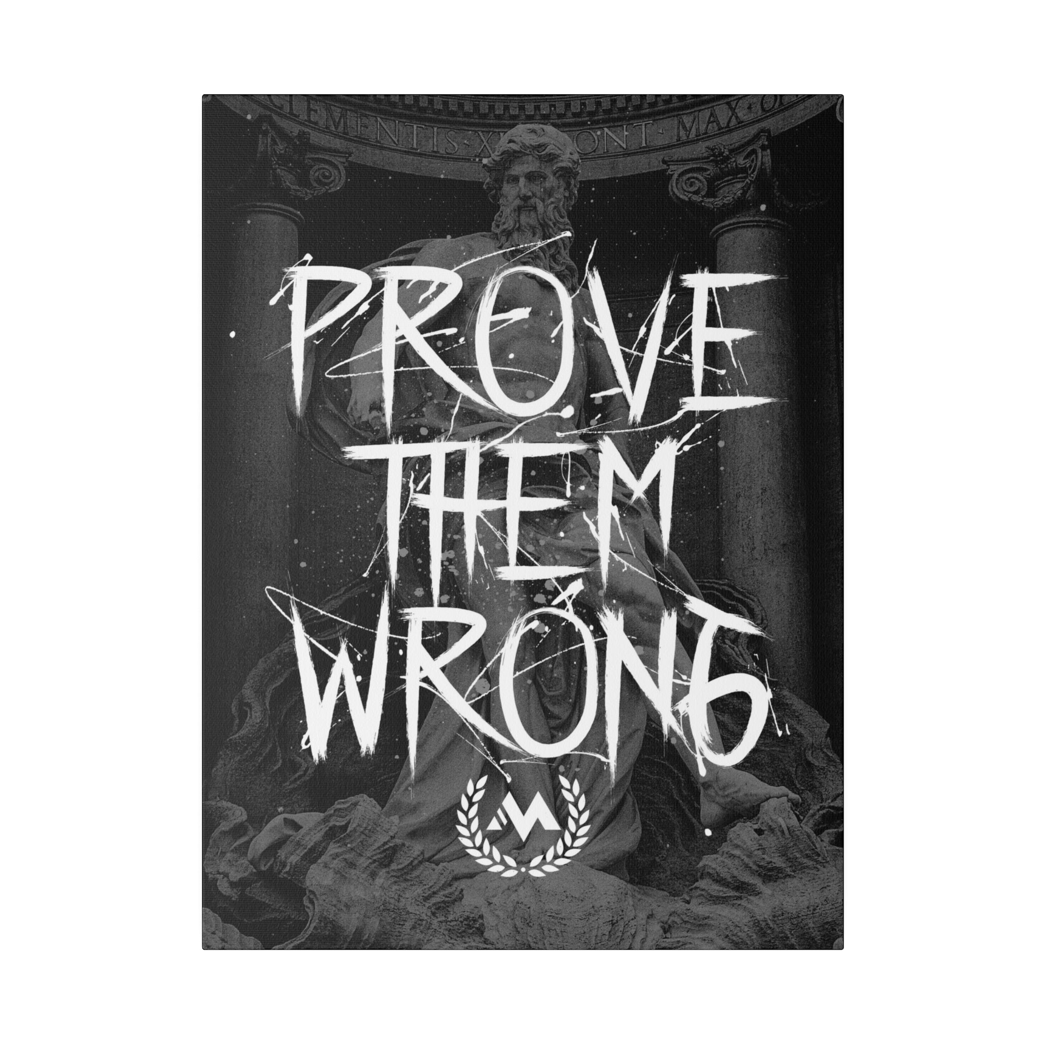 PROVE THEM WRONG - Canvas