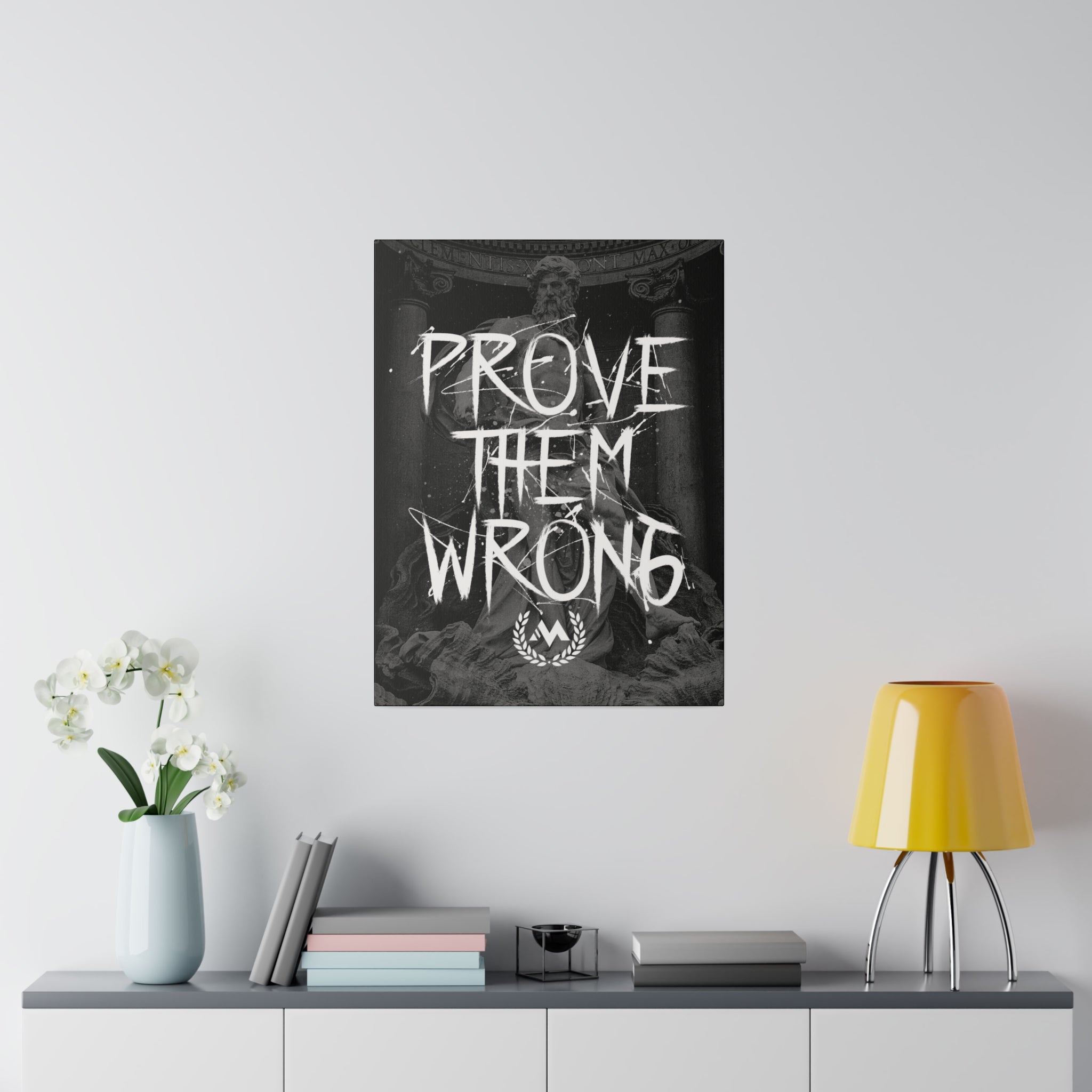 PROVE THEM WRONG - Canvas