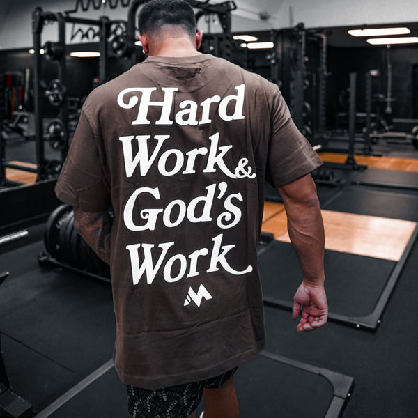 'HARD WORK & GOD'S WORK' TEE - COFFEE