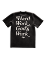 'HARD WORK & GOD'S WORK' TEE - JET BLACK