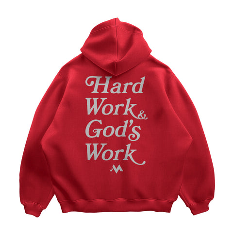 'HARD WORK & GOD'S WORK' HOODIE - RED