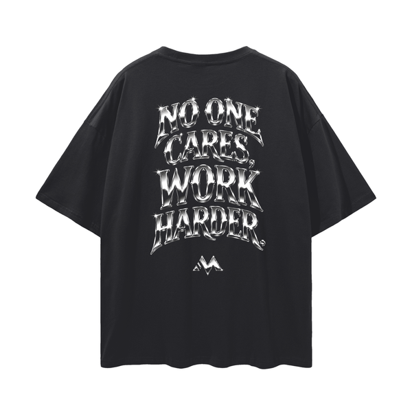 'NO ONE CARES WORK HARDER' TEE - CHROME