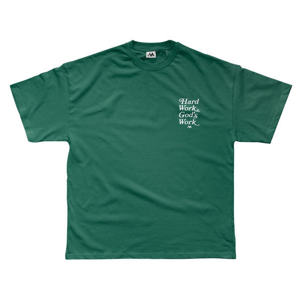 'HARD WORK & GOD'S WORK' TEE - GREEN