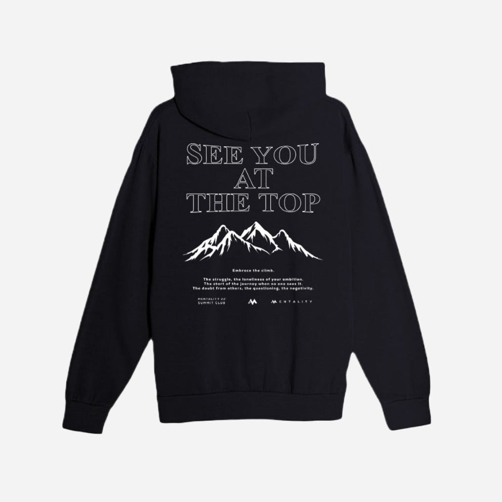 SEE YOU AT THE TOP HOODIE
